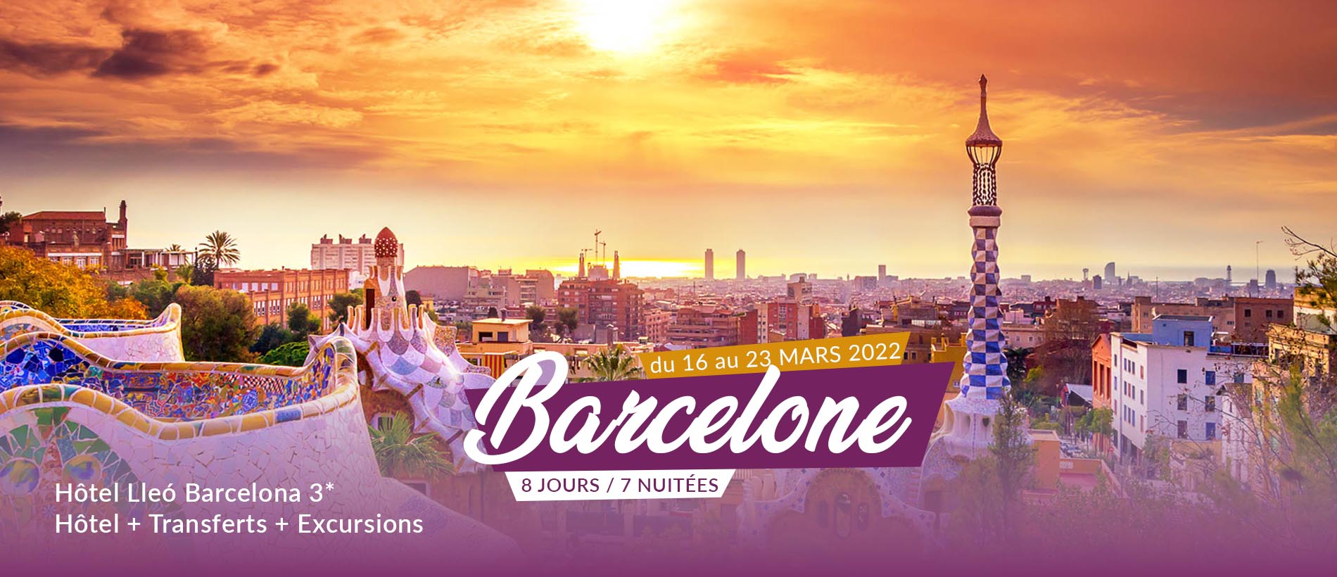 voyage organisé Barcelone Mars 2022